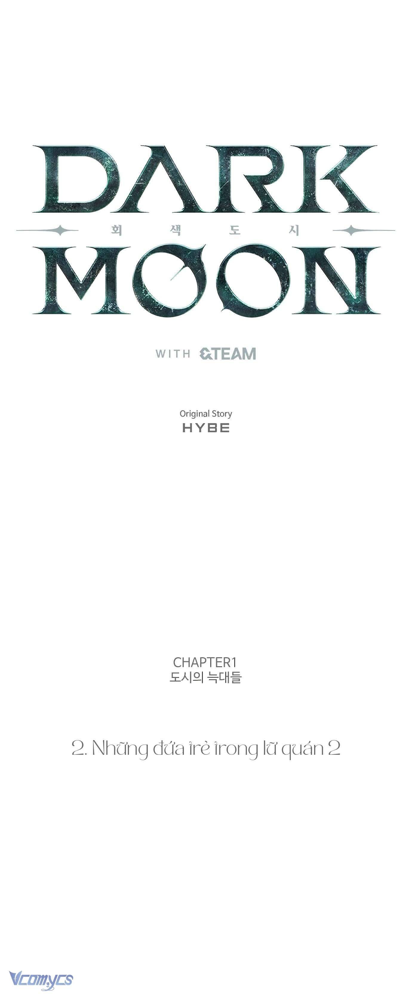 Trăng Tối: Thành Phố Xám (HYBE) Chap 2 - Trang 2
