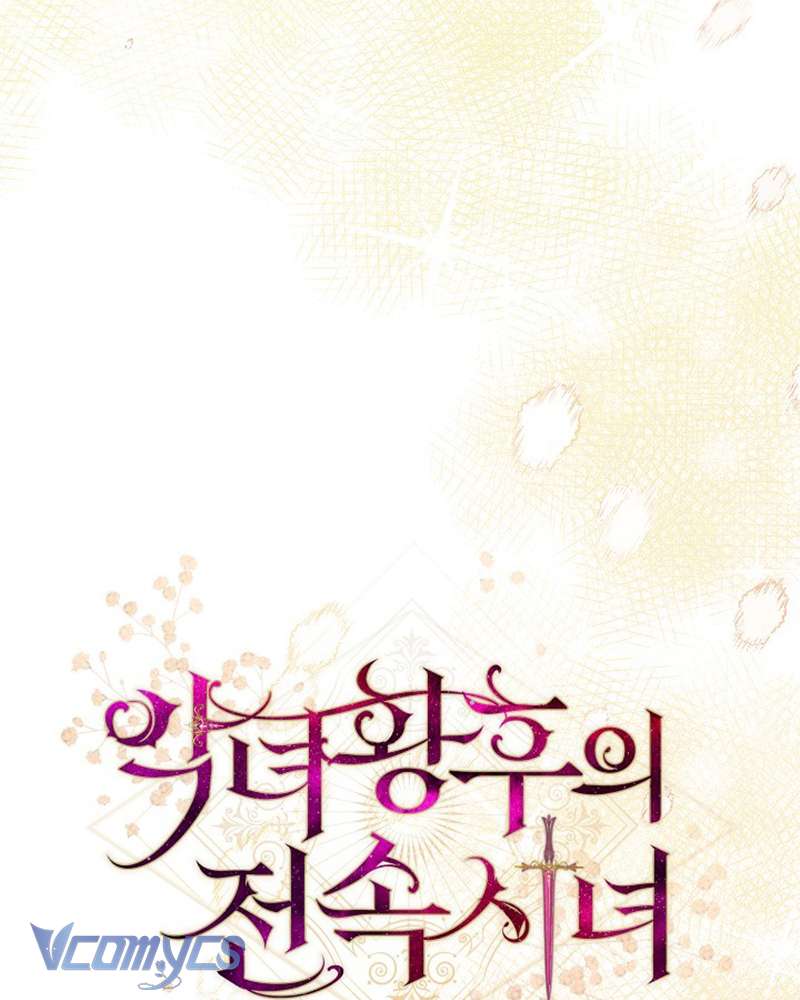 Hầu Gái Độc Quyền Của Hoàng Hậu Phản Diện Chapter 48 - Trang 4