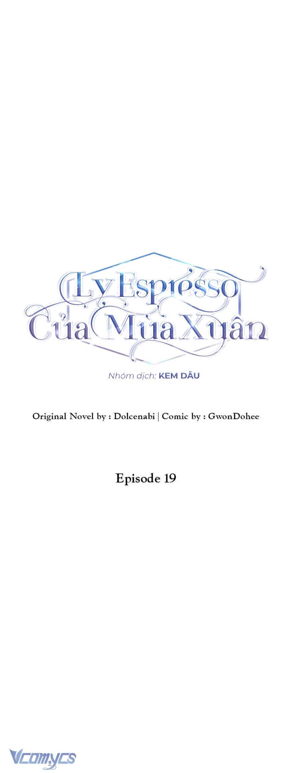 Ly Espresso Của Mùa Xuân Chapter 19 - Trang 4