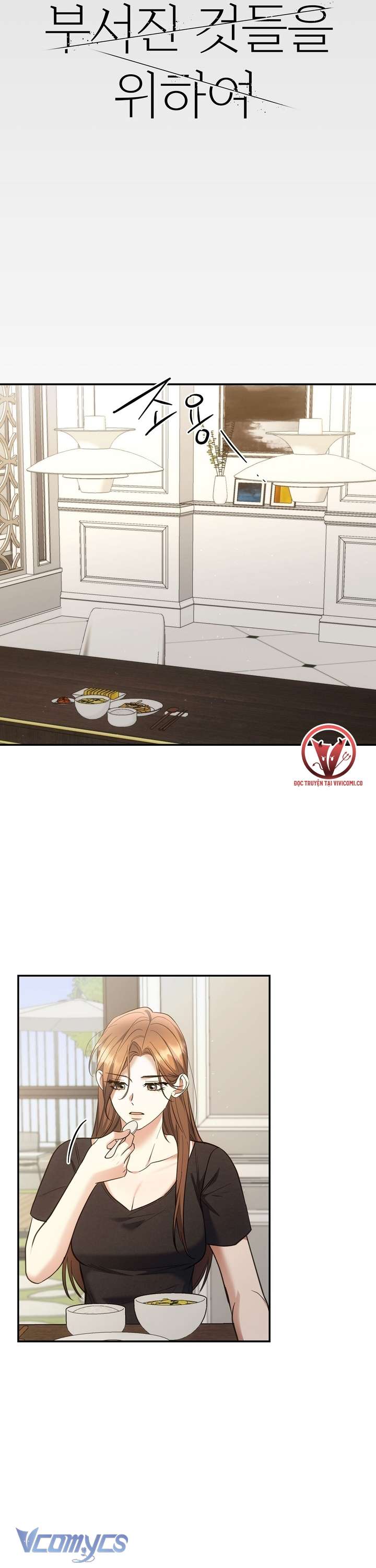 [18+] Vì Những Thứ Đã Tan Vỡ Chap 45 - Trang 3