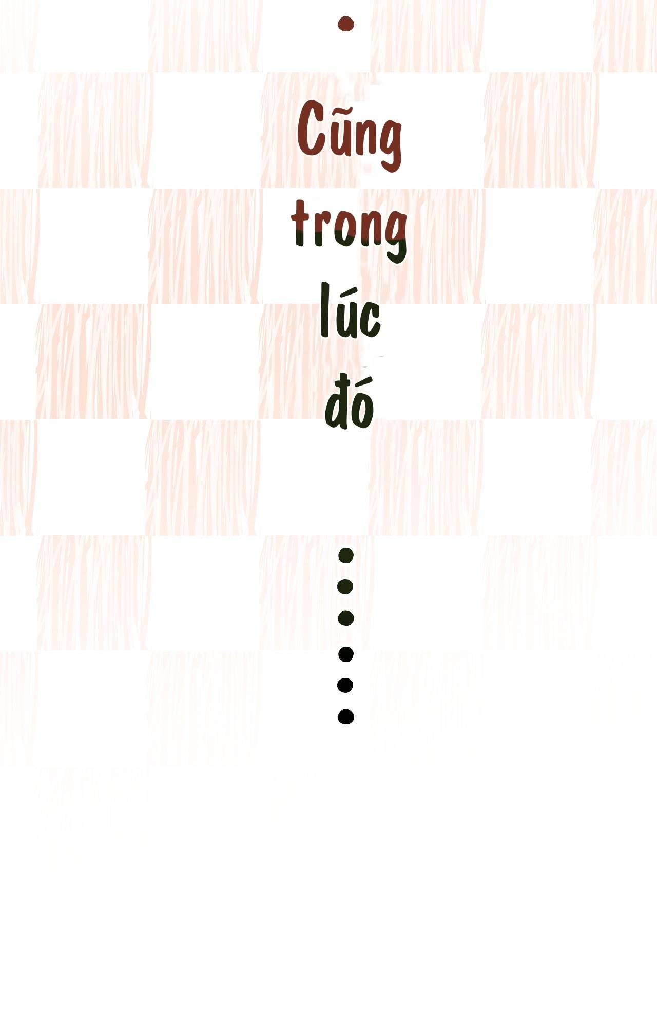 Xin người hãy chăm sóc cho em Chap 6 - Trang 3