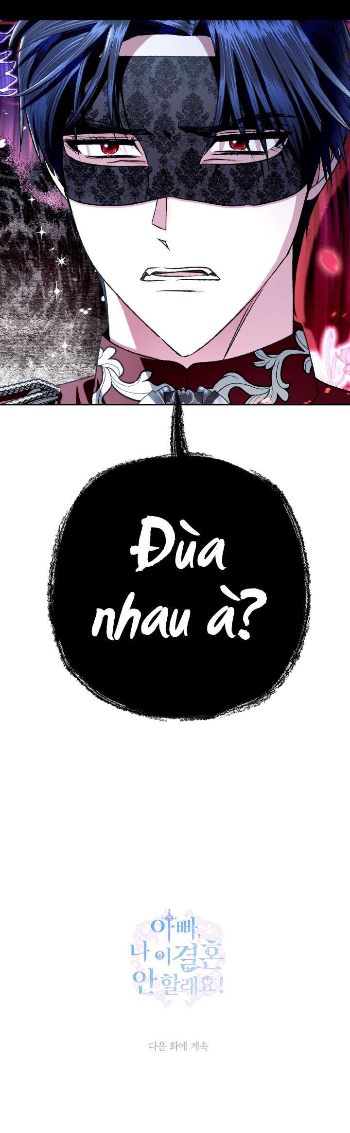 Cha À, Con Không Muốn Kết Hôn Đâu Chap 67 - Next Chap 68