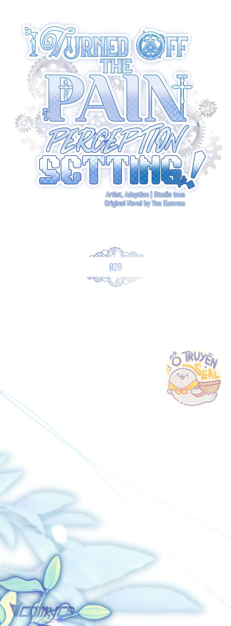 Tôi Đã Tắt Cài Đặt Chế Độ Nhận Thức Nỗi Đau! Chap 20 - Next Chap 21