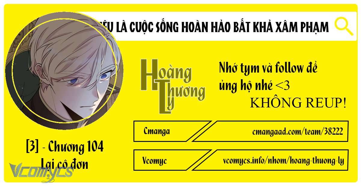 Mục Tiêu Là Cuộc Sống Hoàn Hảo Bất Khả Xâm Phạm Chapter 104 - Trang 4