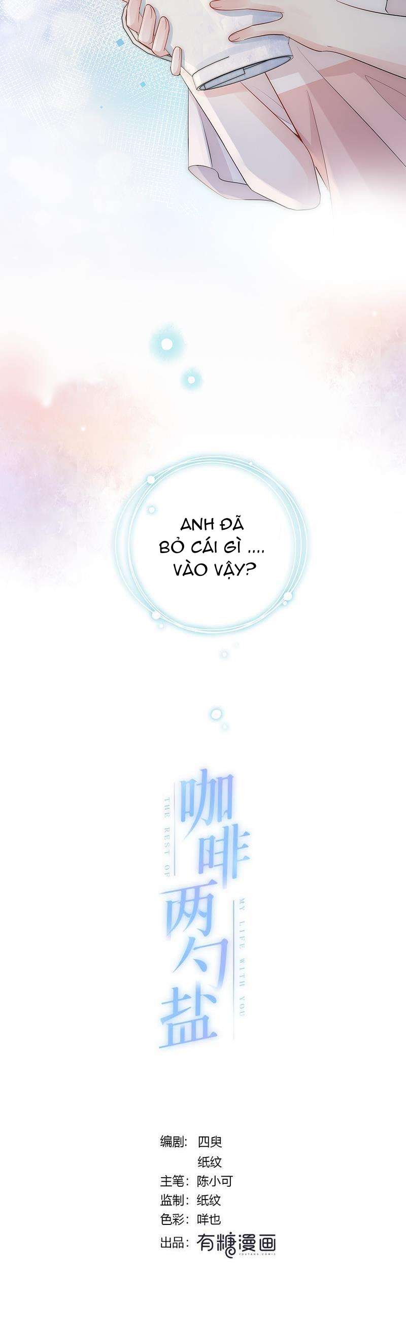 Hai thìa cà phê muối : Bắt đầu lại cuộc sống của chúng ta Chapter 2 - Trang 4