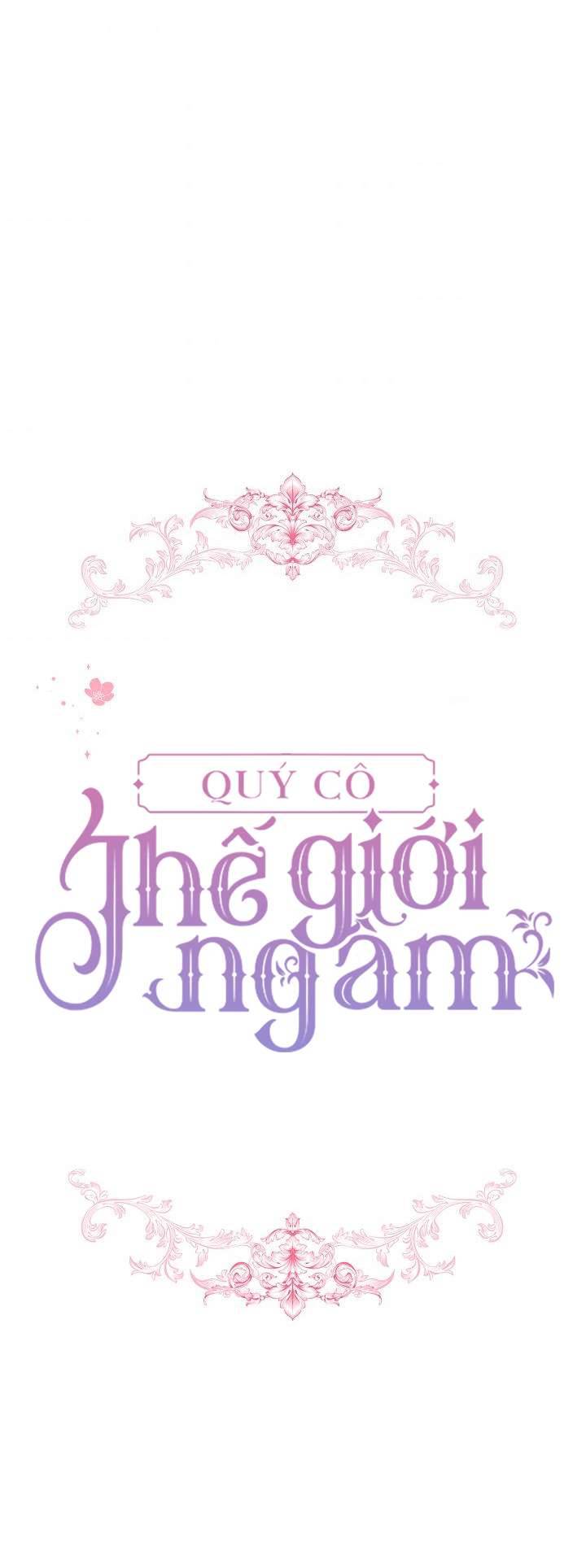 Quý Cô Thế Giới Ngầm Chap 15 - Trang 4