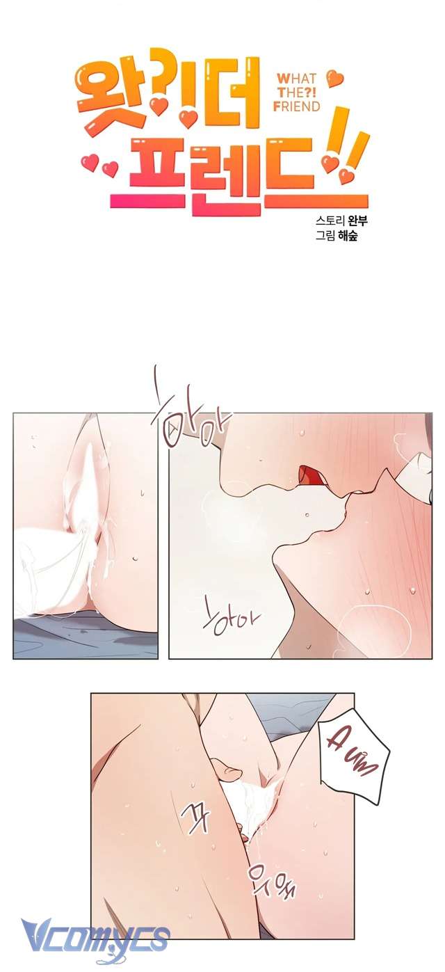 [18+] Gì Thế Bạn Ơi? Chap 10 - Trang 2