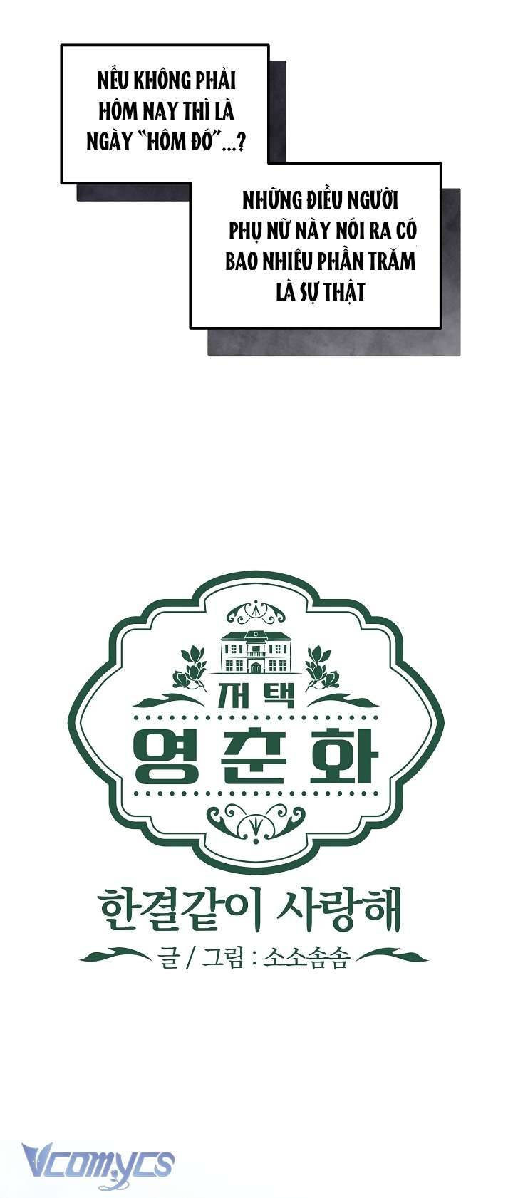 [18+] Dinh Thự Young Chun Hwa: Mãi Một Tình Yêu Chapter 1 - Next Chapter 2