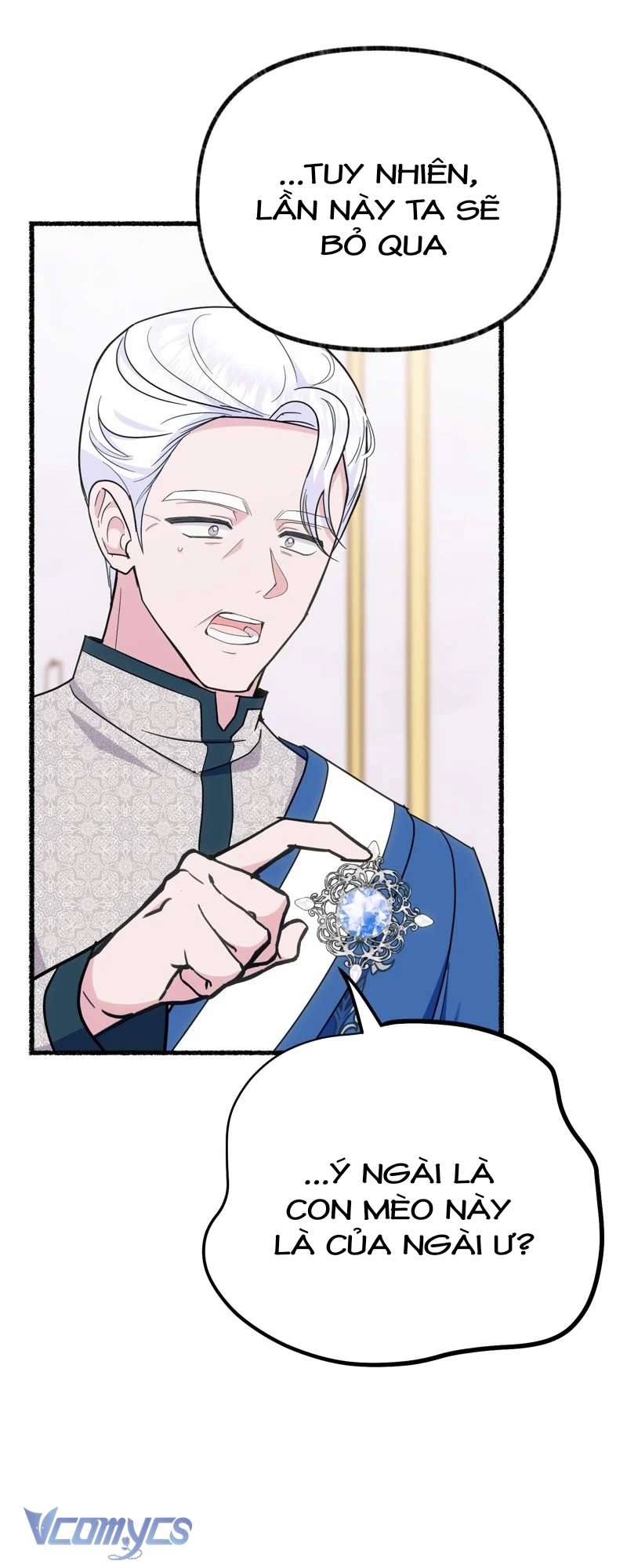 Trở Thành Chú Mèo Ngủ Cùng Bạo Chúa Chapter 7 - Trang 3