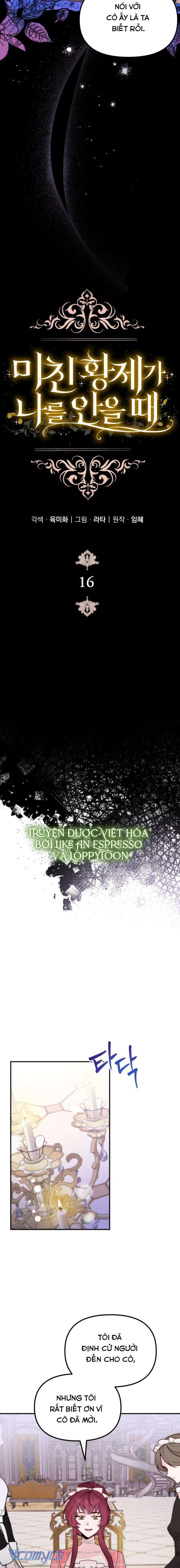 Hoàng Đế Điên Cuồng Ôm Lấy Tôi Chapter 16 - Trang 4