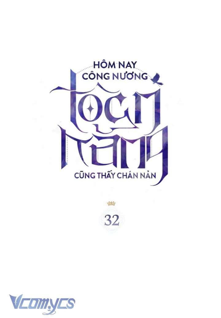 Công Nương Toàn Năng Cũng Thấy Chán Nản Chap 32 - Trang 3