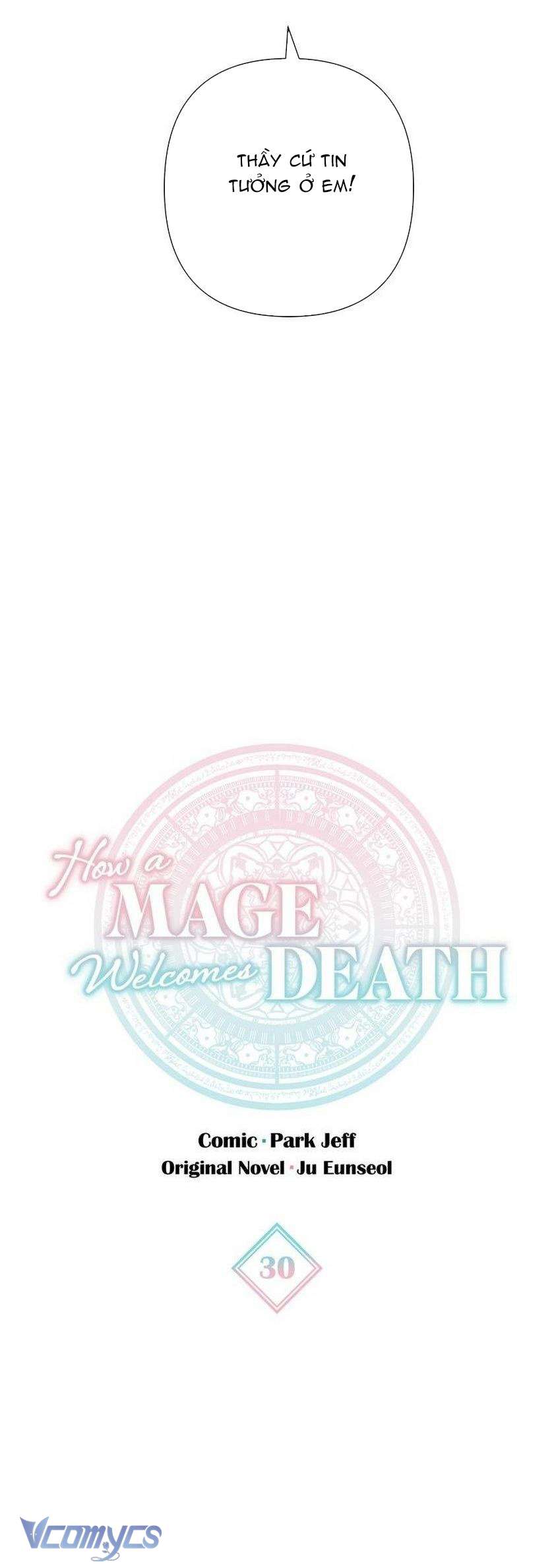 Cách Để Giết Một Pháp Sư Chapter 30 - Trang 4