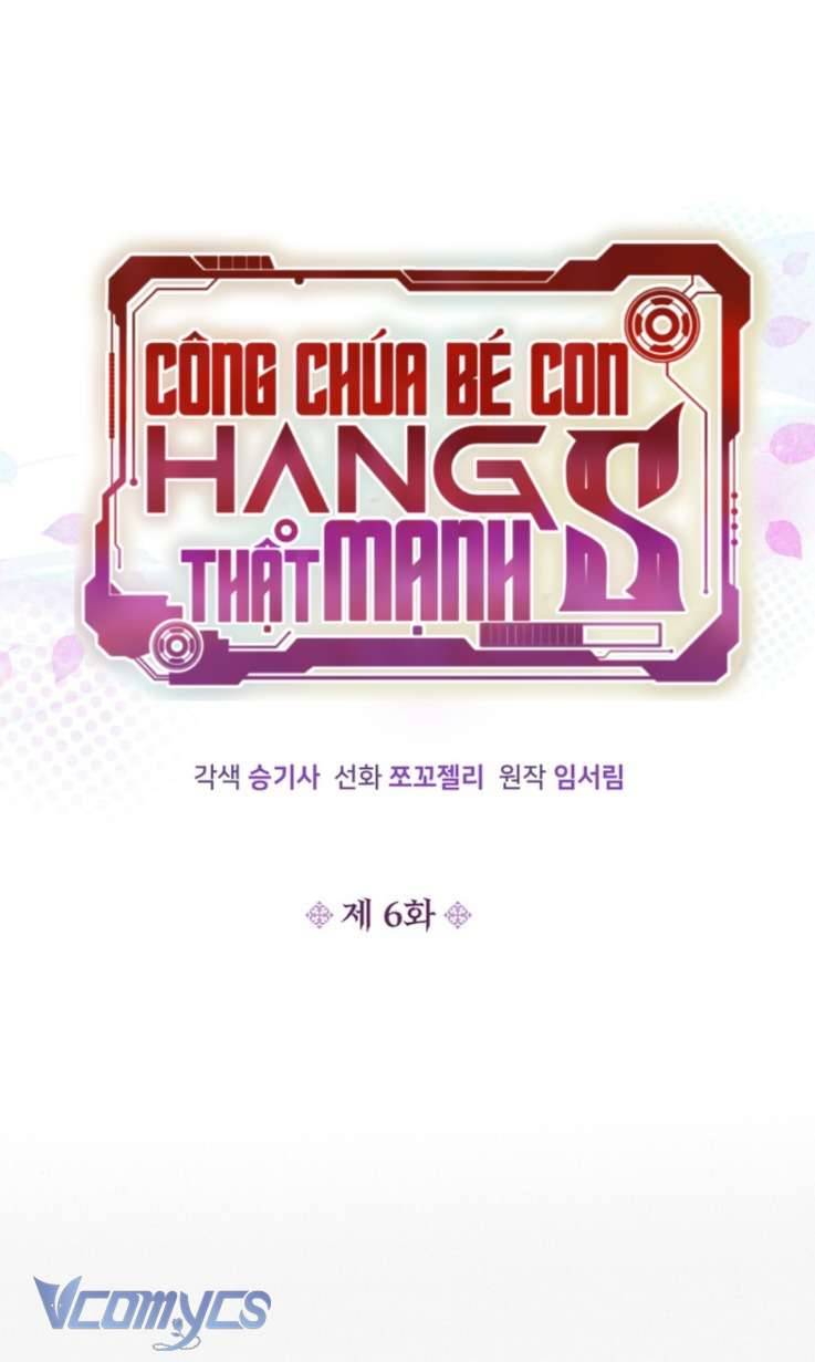 Công Chúa Bé Con Hạng S Thật Mạnh Chapter 6 - Trang 4