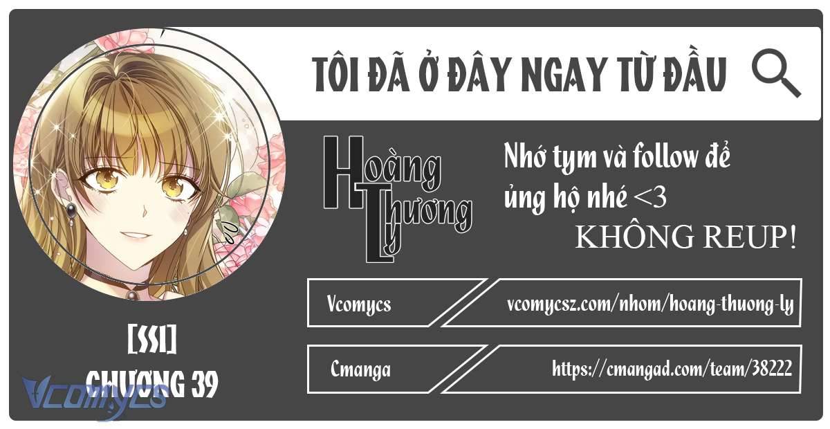 Tôi Đã Ở Đây Ngay Từ Đầu Chapter 39 - Next Chap 40