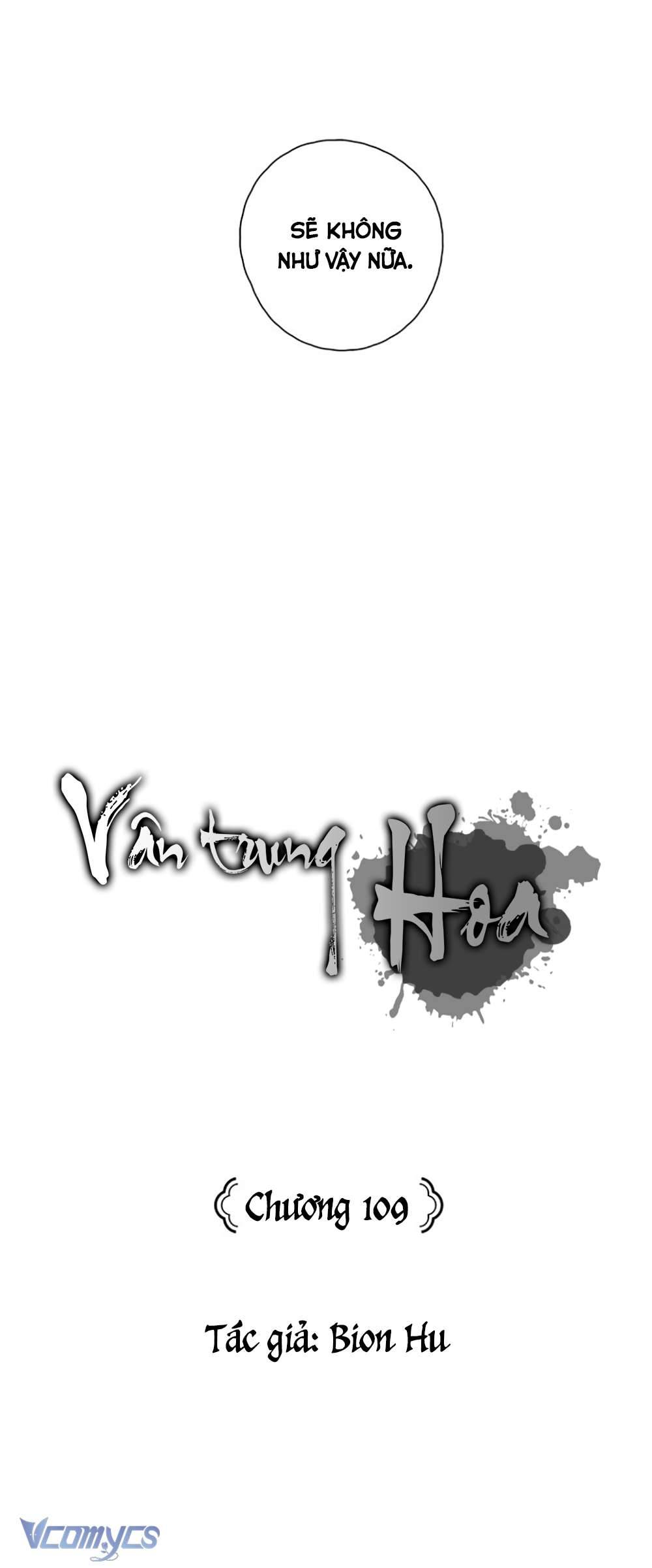 Vân Trung Hoa Chapter 109 - Trang 4