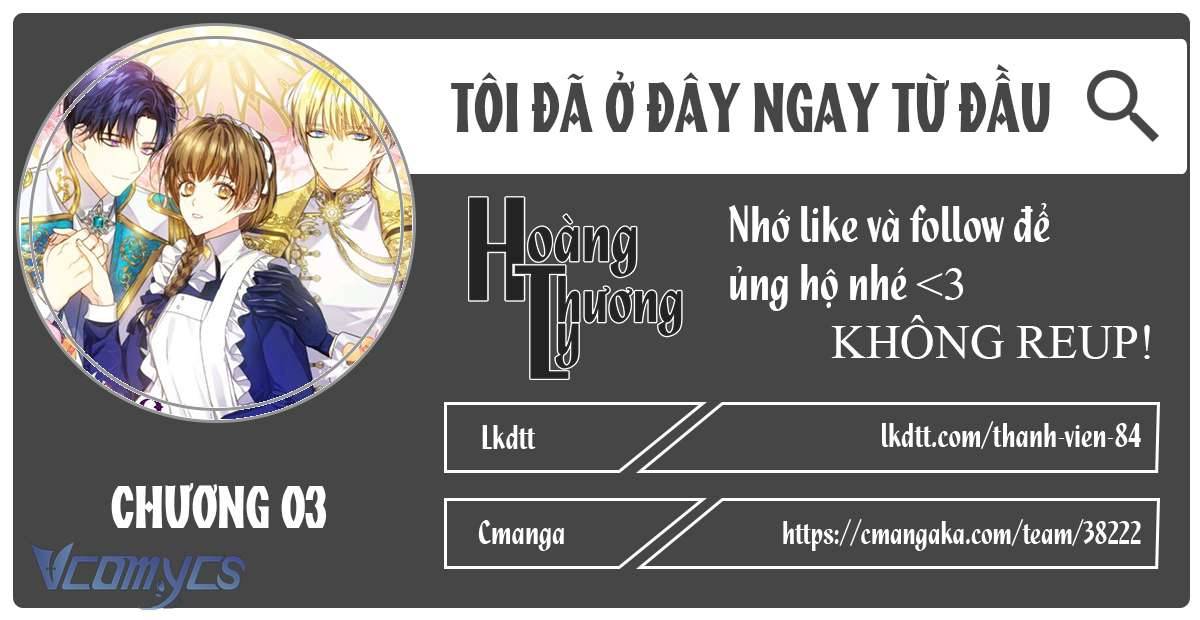 Tôi Đã Ở Đây Ngay Từ Đầu Chapter 3 - Next Chapter 4