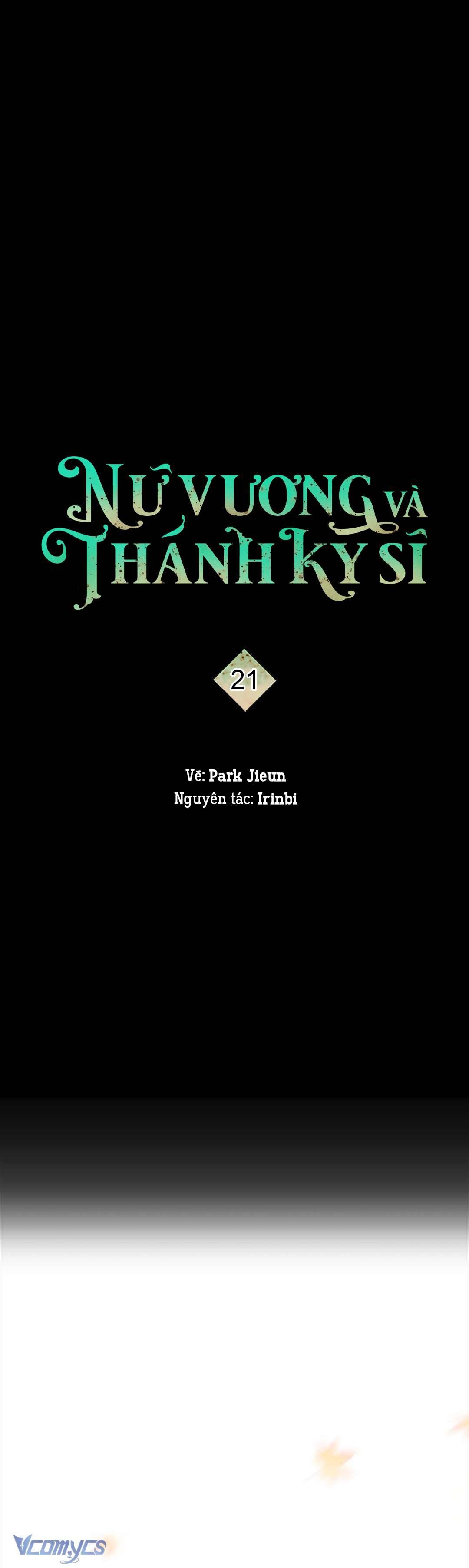 Nữ Vương Và Thánh Kỵ Sĩ Chap 21 - Trang 2