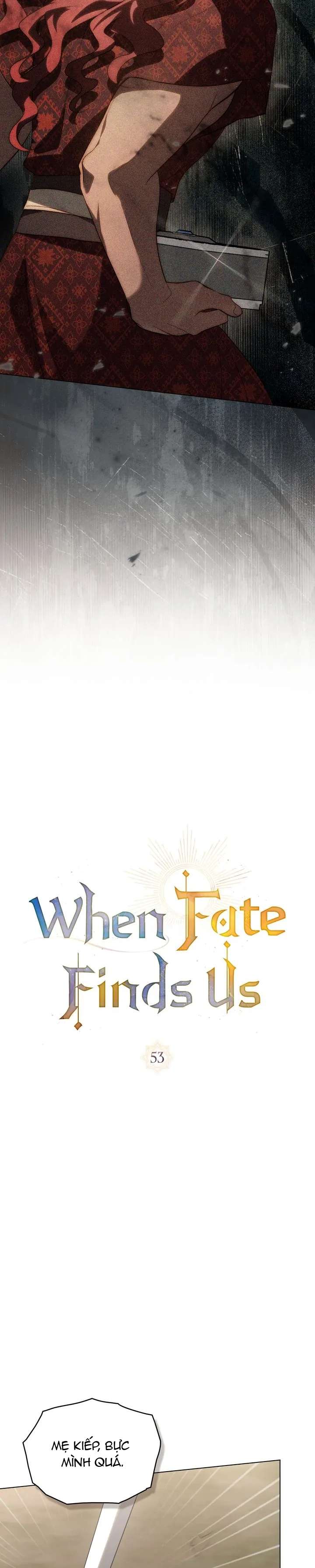 Khi Số Phận Tìm Đến Hai Ta Chapter 53 - Trang 4