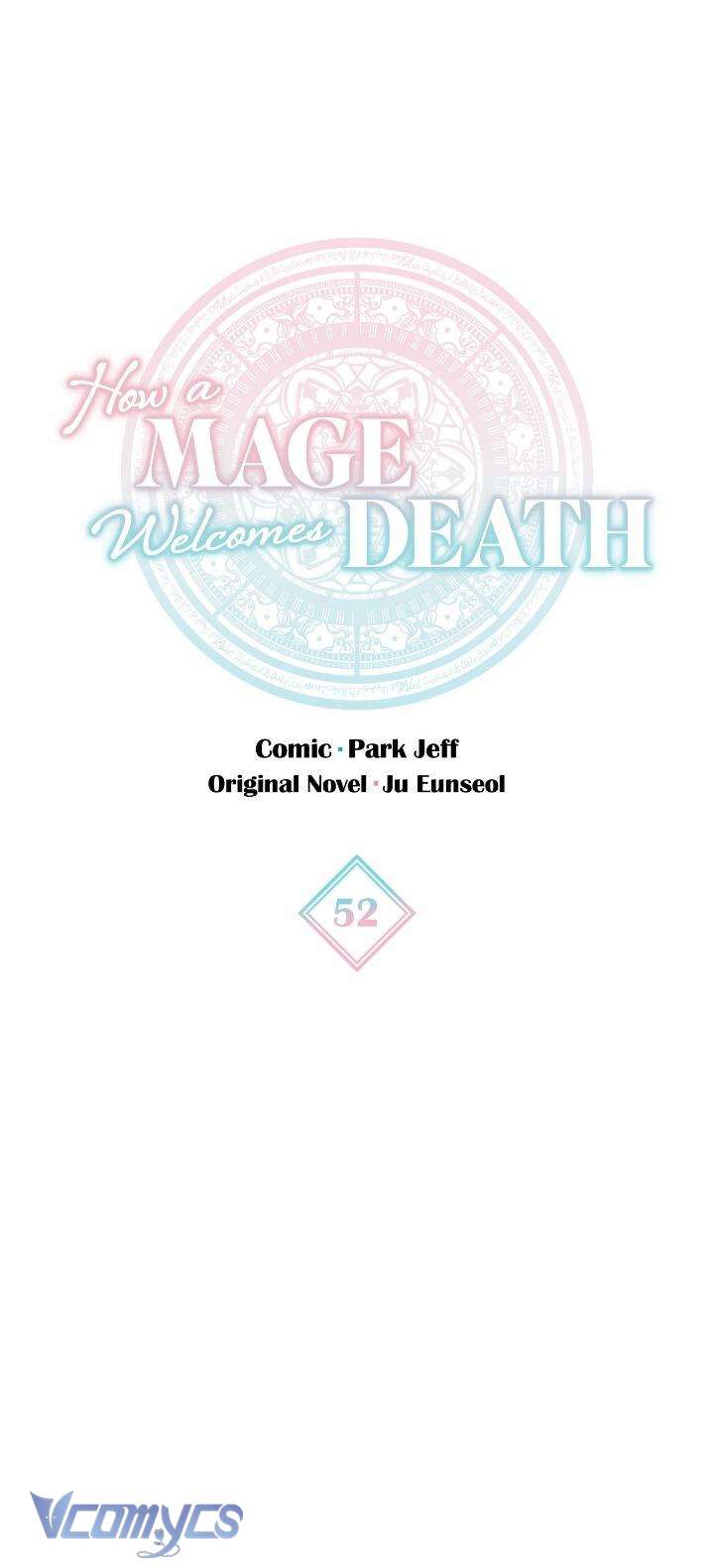 Cách Để Giết Một Pháp Sư Chapter 52 - Trang 4