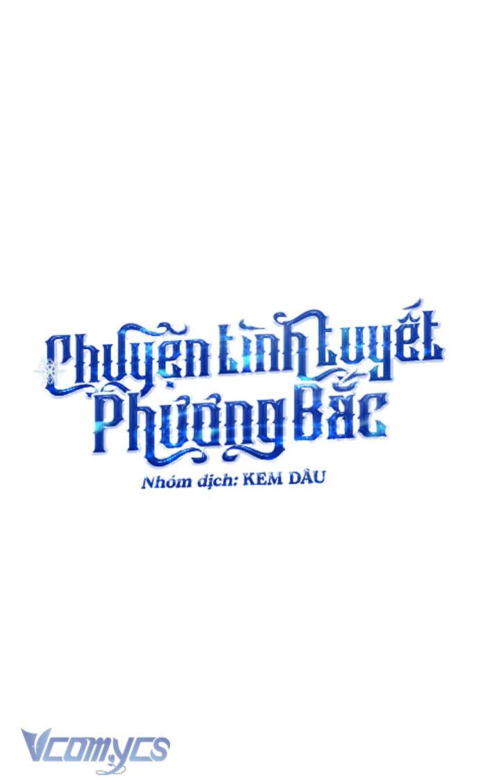 Chuyện Tình Tuyết Phương Bắc Chapter 12 - Trang 4
