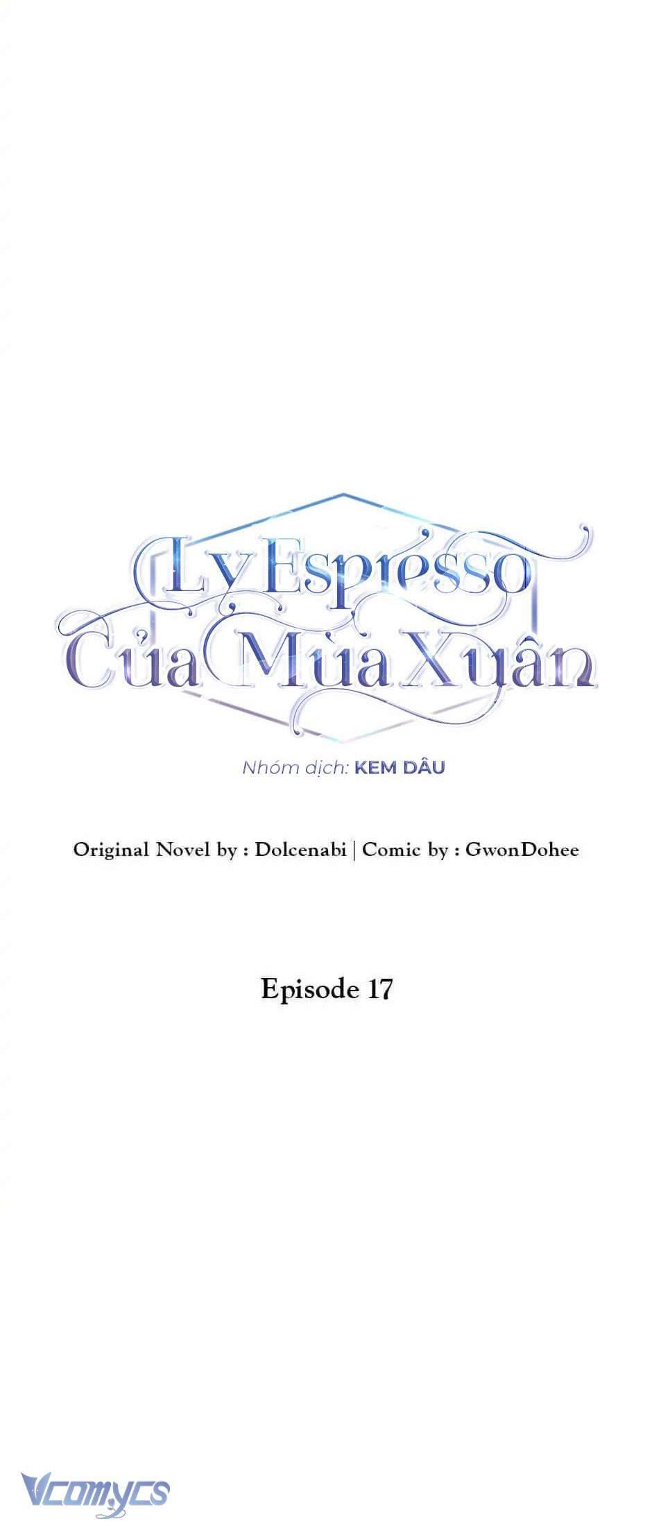 Ly Espresso Của Mùa Xuân Chapter 17 - Trang 4