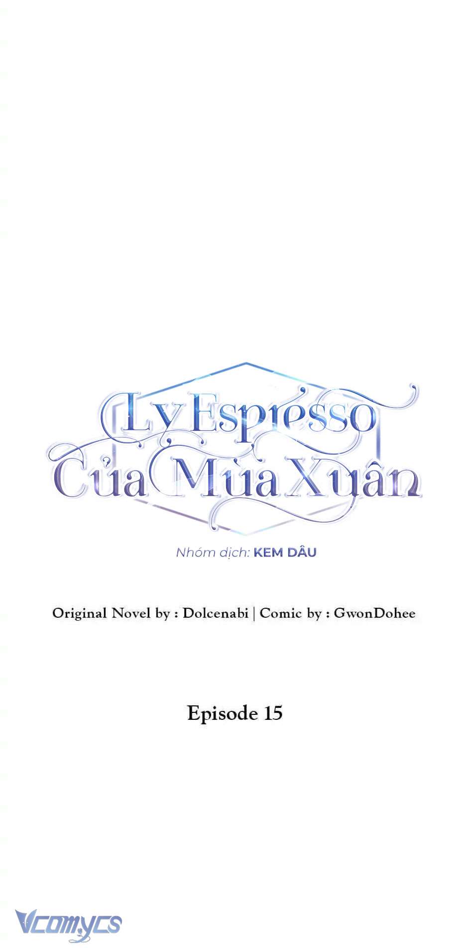 Ly Espresso Của Mùa Xuân Chapter 15 - Trang 4