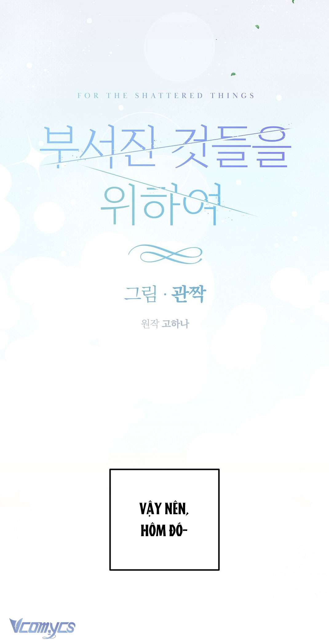 [18+] Vì Những Thứ Đã Tan Vỡ Chap 39 - Next Chap 40