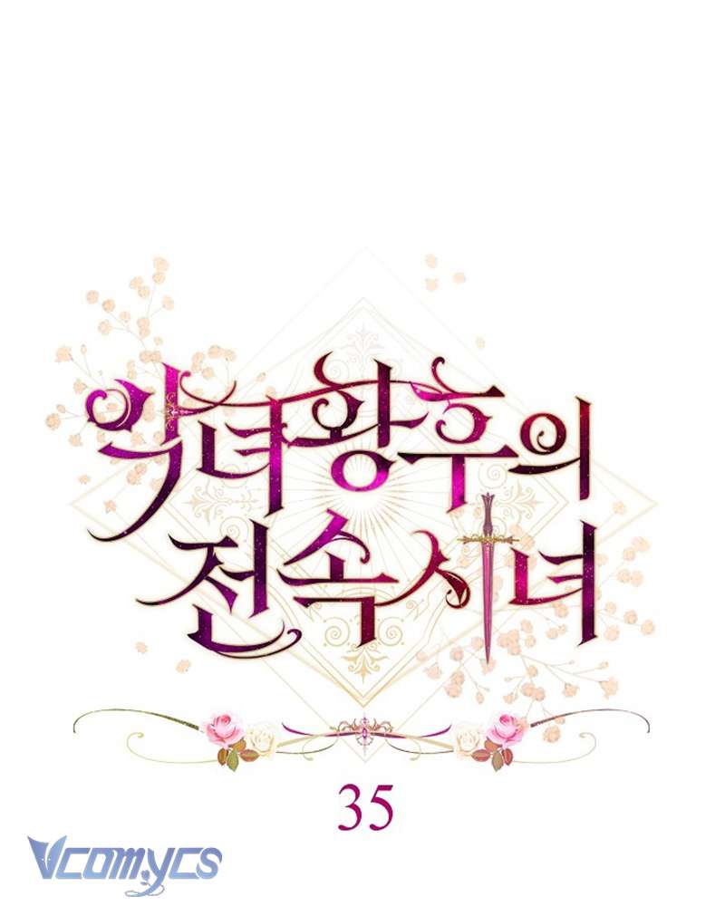 Hầu Gái Độc Quyền Của Hoàng Hậu Phản Diện Chapter 35 - Next Chapter 36