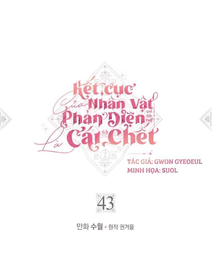 Kết Cục Của Nhân Vật Phản Diện Chỉ Có Thể Là Cái Chết Chapter 43 - Next Chapter 44