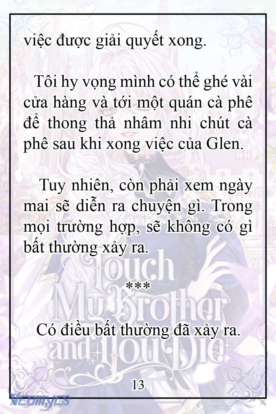 [Novel] Động Vào Em Trai Tôi Xem, Các Người Chết Chắc Chap 13 - Next Chap 14