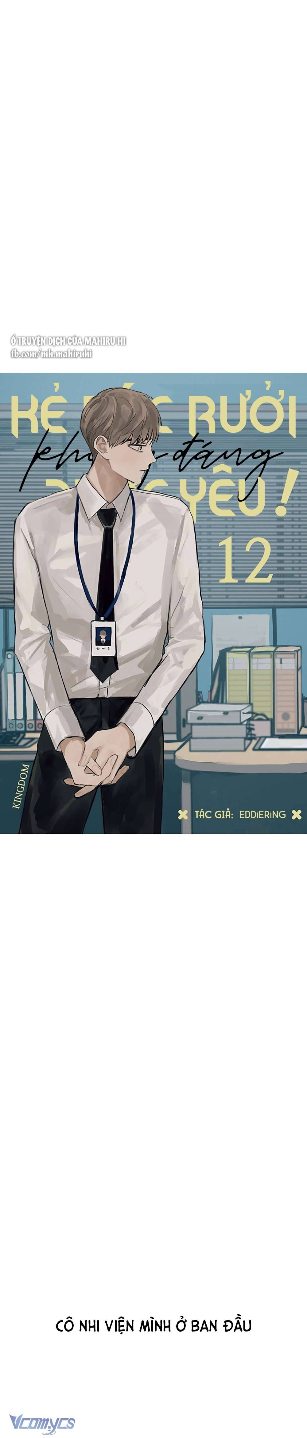Kẻ Rác Rưởi Không Đáng Được Yêu Chapter 12 - Next Chapter 13