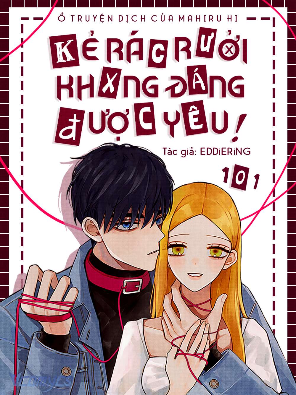 Kẻ Rác Rưởi Không Đáng Được Yêu Chapter 101 - Next Chapter 102