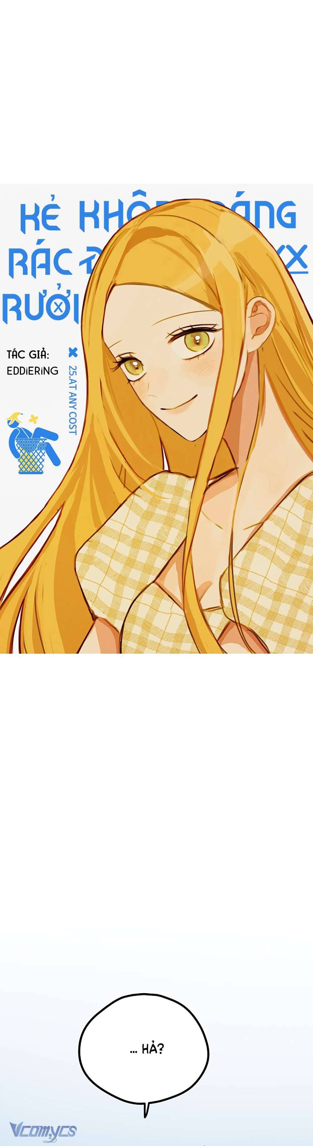 Kẻ Rác Rưởi Không Đáng Được Yêu Chapter 25 - Next Chapter 26