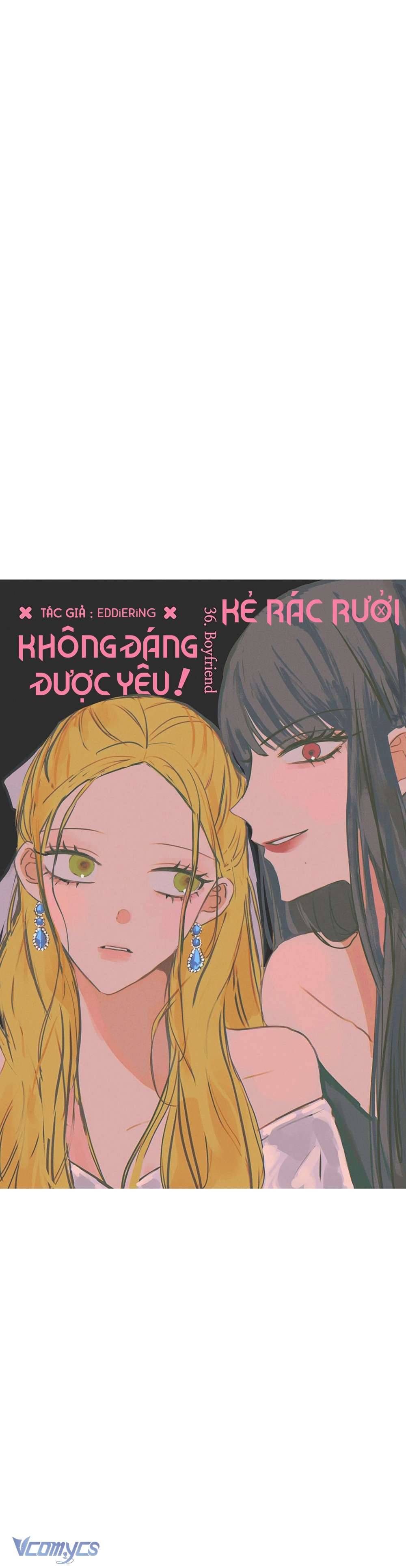 Kẻ Rác Rưởi Không Đáng Được Yêu Chapter 36 - Next Chapter 37