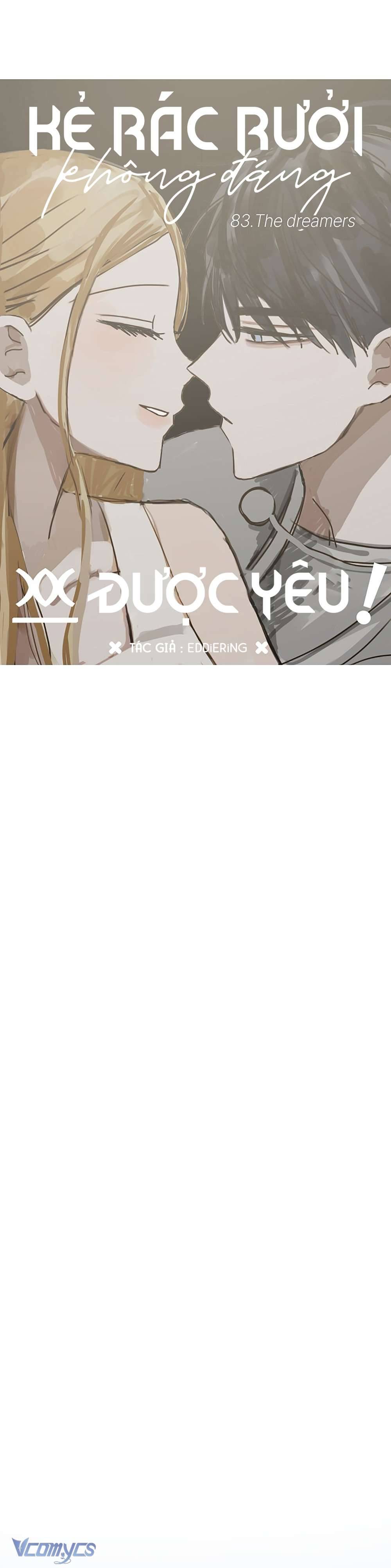 Kẻ Rác Rưởi Không Đáng Được Yêu Chapter 83 - Next Chapter 84