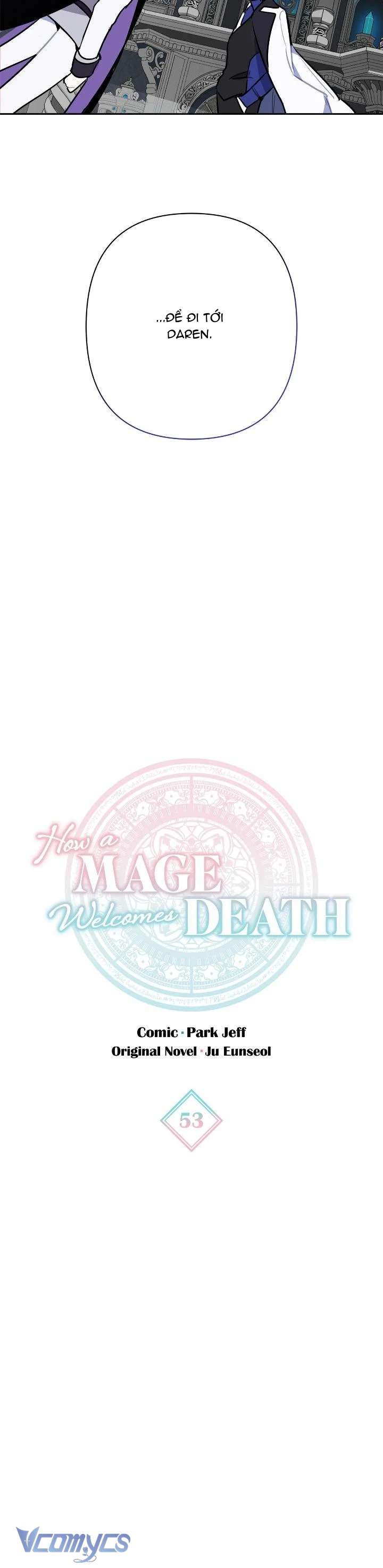 Cách Để Giết Một Pháp Sư Chapter 53 - Trang 3