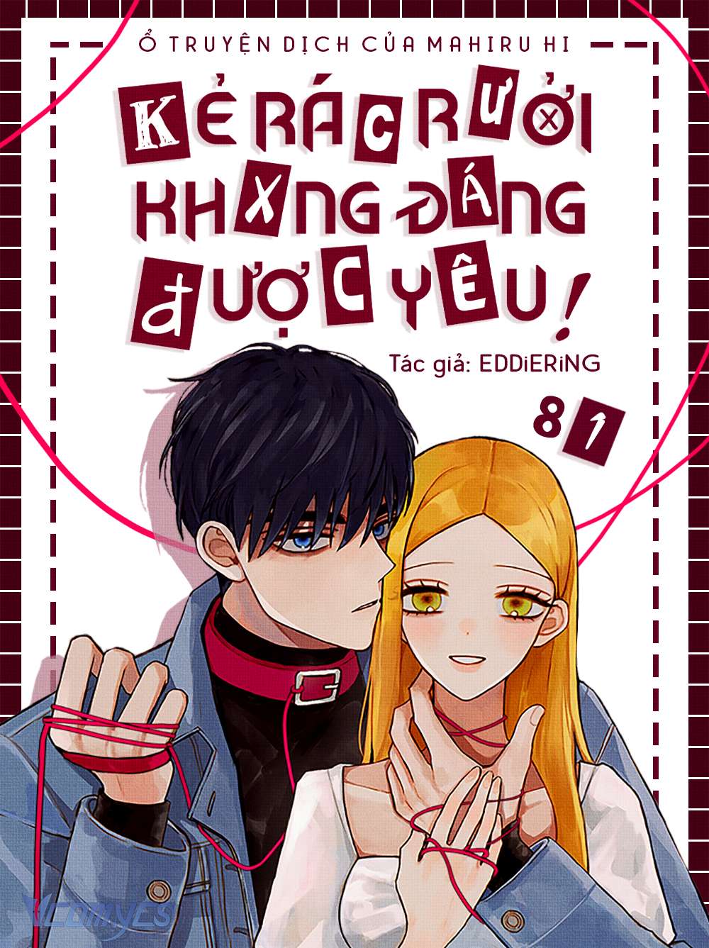 Kẻ Rác Rưởi Không Đáng Được Yêu Chapter 81 - Next Chapter 82