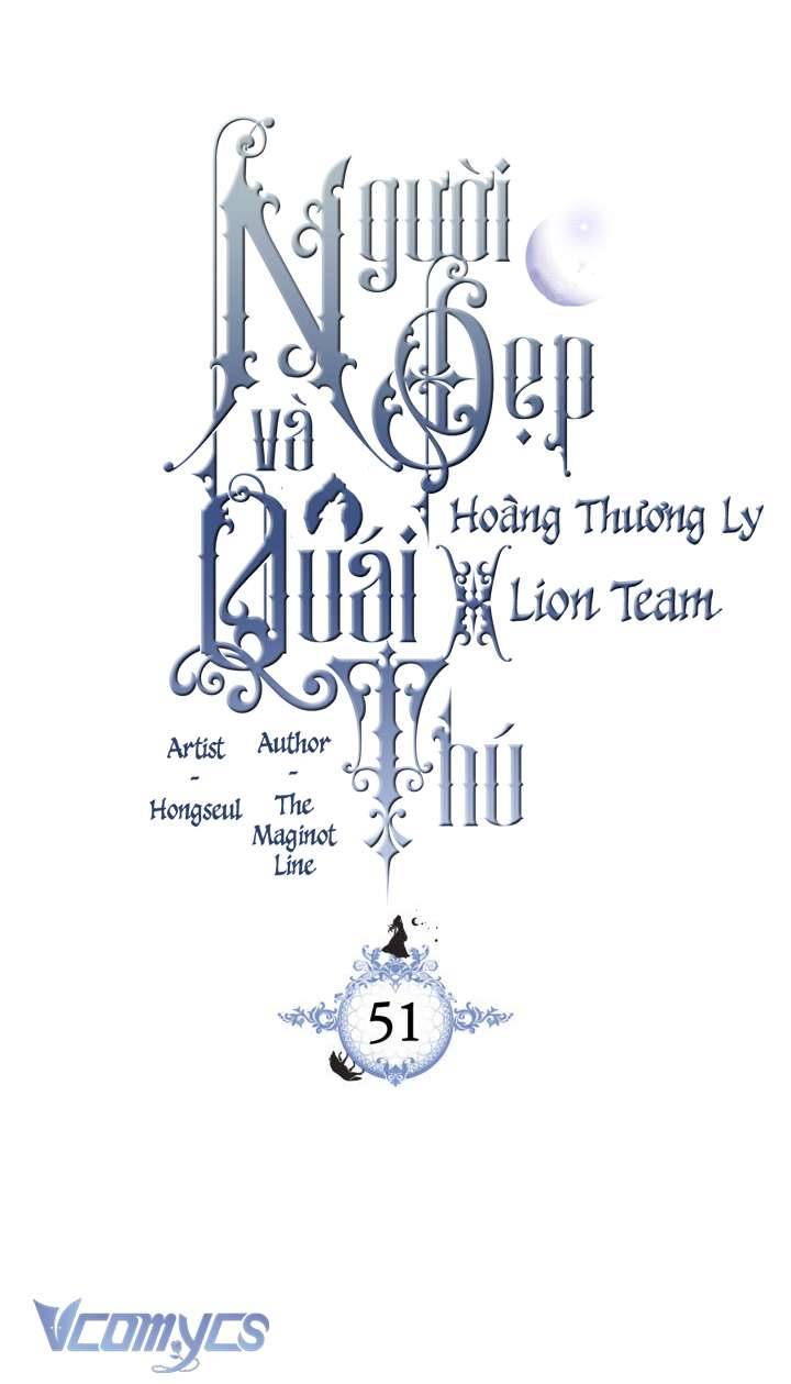 Người Đẹp Và Quái Thú Chap 51 - Next Chapter 51.1
