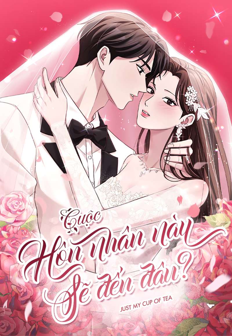 Cuộc Hôn Nhân Này Sẽ Đến Đâu Chapter 12 - Next Chapter 13