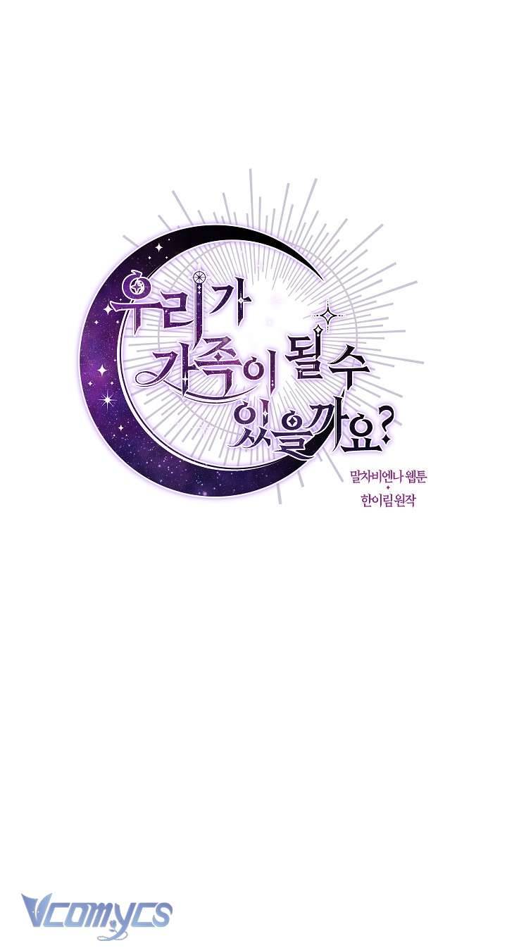 Chúng Ta Có Thể Trở Thành Một Gia Đình Được Không? Chap 80 - Next Chap 81