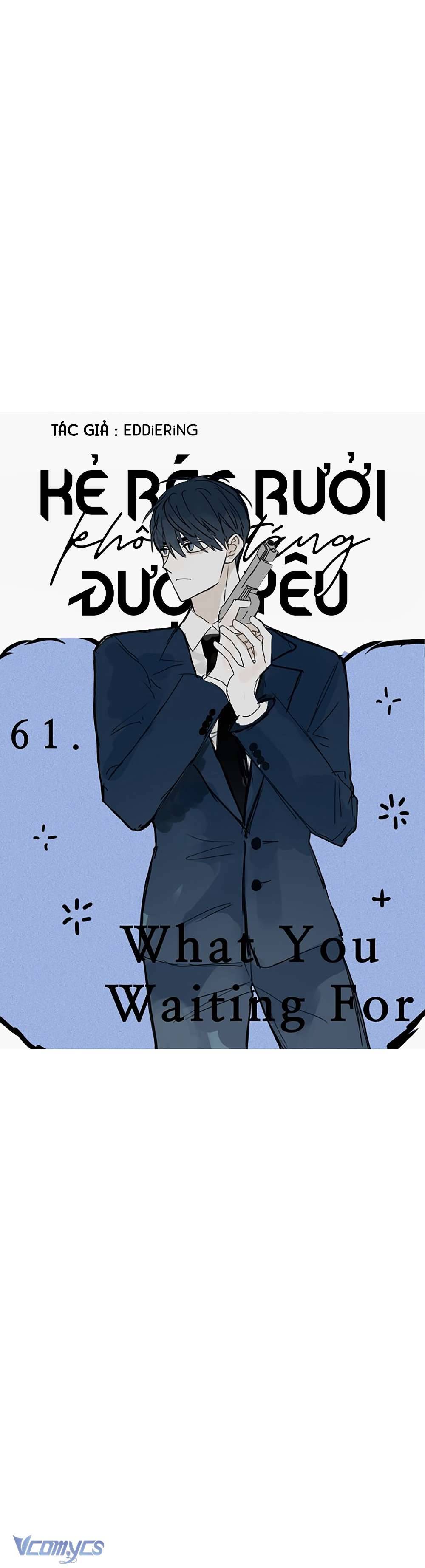 Kẻ Rác Rưởi Không Đáng Được Yêu Chapter 61 - Next Chapter 62