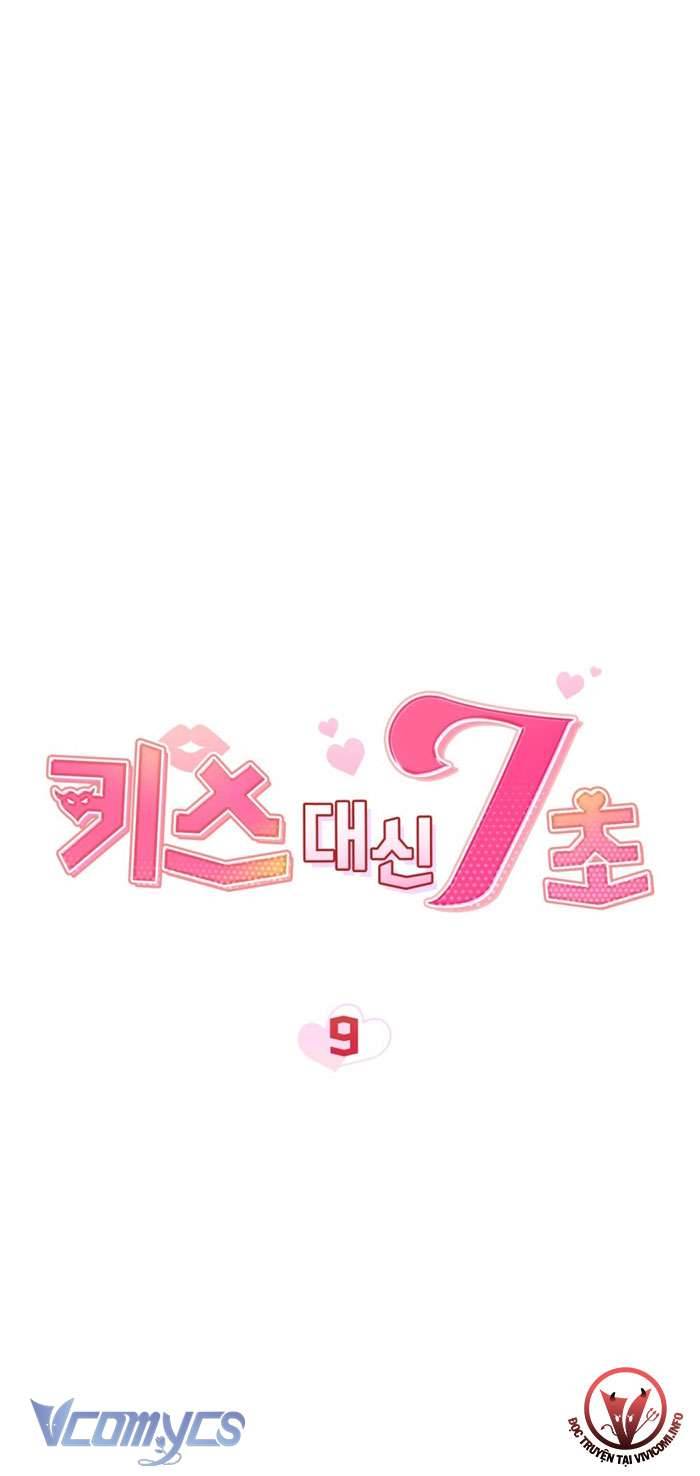 [18+] 7 Giây Thay Vì Một Nụ Hôn Chap 9 - Next Chap 10