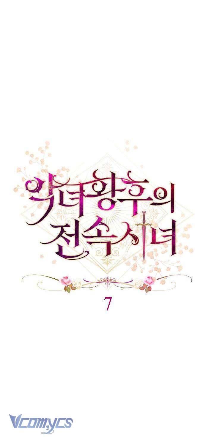 Hầu Gái Độc Quyền Của Hoàng Hậu Phản Diện Chapter 7 - Next Chapter 8