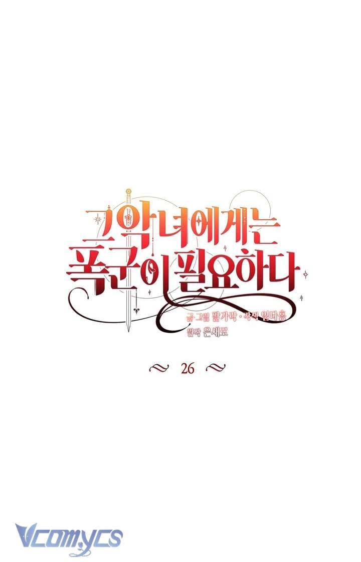 Ác Nữ Cần Bạo Chúa Chapter 26 - Next Chapter 27