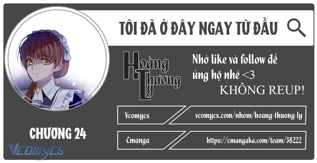 Tôi Đã Ở Đây Ngay Từ Đầu Chapter 24 - Next Chapter 25