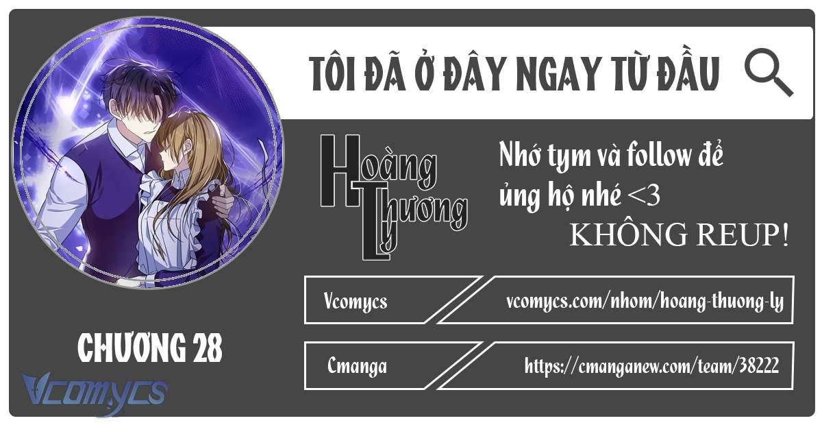 Tôi Đã Ở Đây Ngay Từ Đầu Chapter 28 - Next Chapter 29
