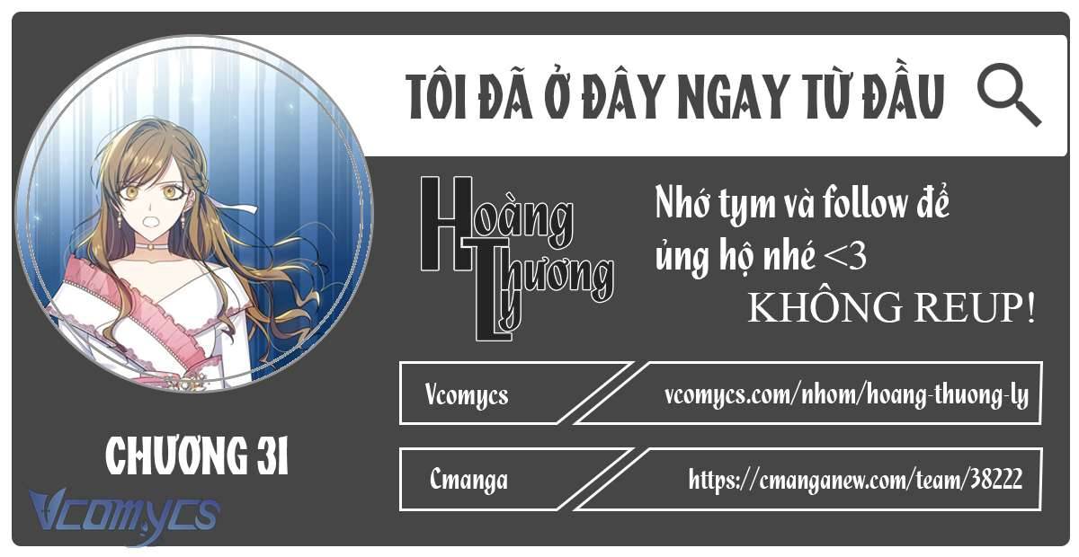 Tôi Đã Ở Đây Ngay Từ Đầu Chapter 31 - Next Chapter 32
