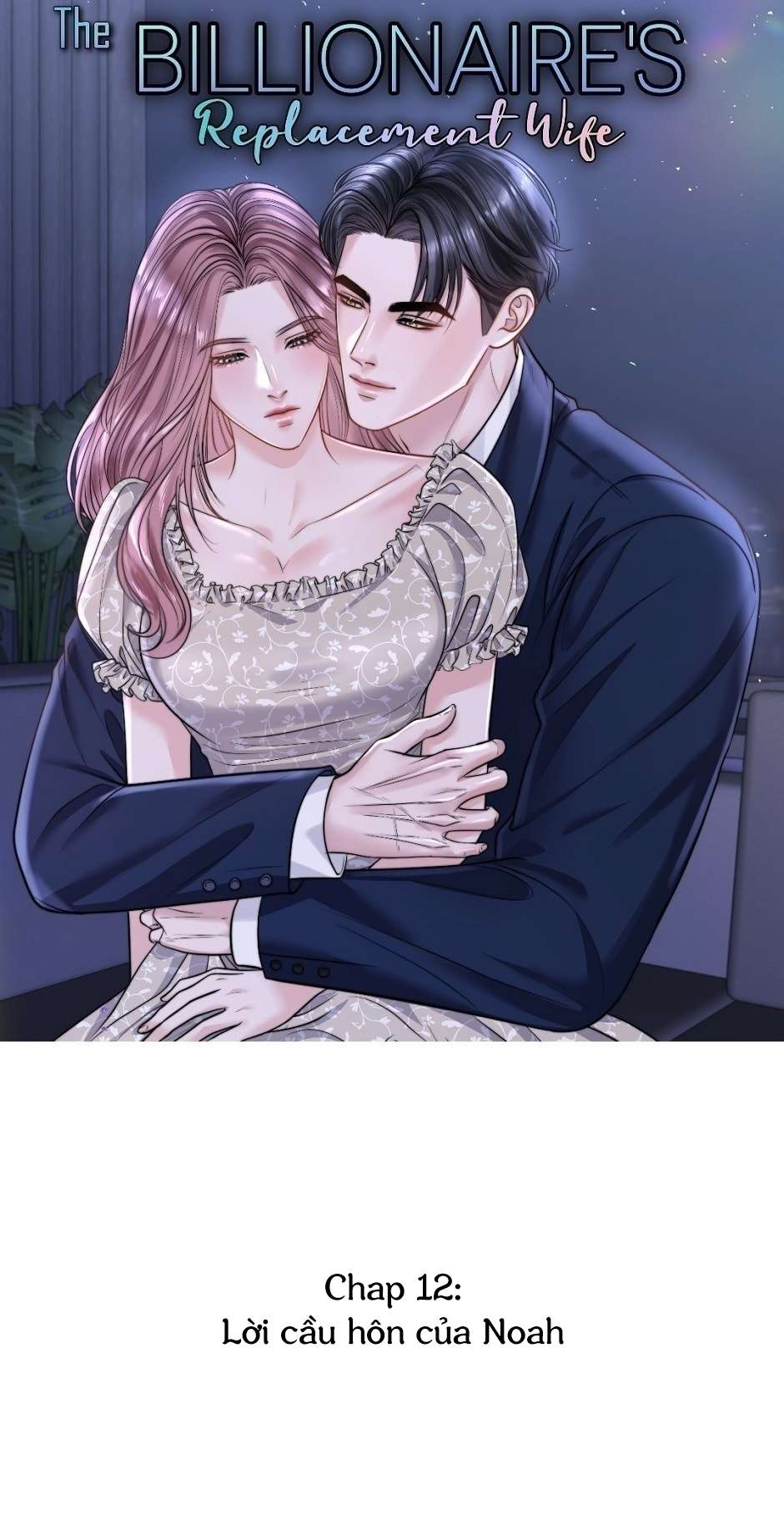 Cô Vợ Thế Thân Của Tỉ Phú Chap 12 - Trang 2