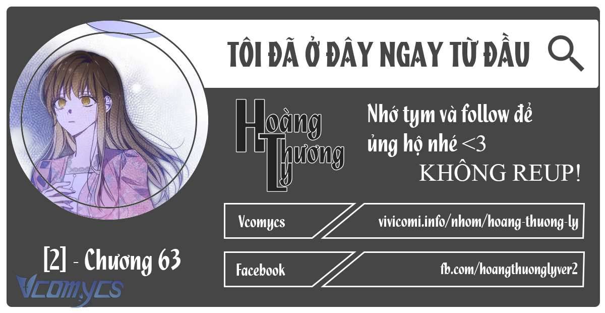 Tôi Đã Ở Đây Ngay Từ Đầu Chapter 63 - Next Chap 64