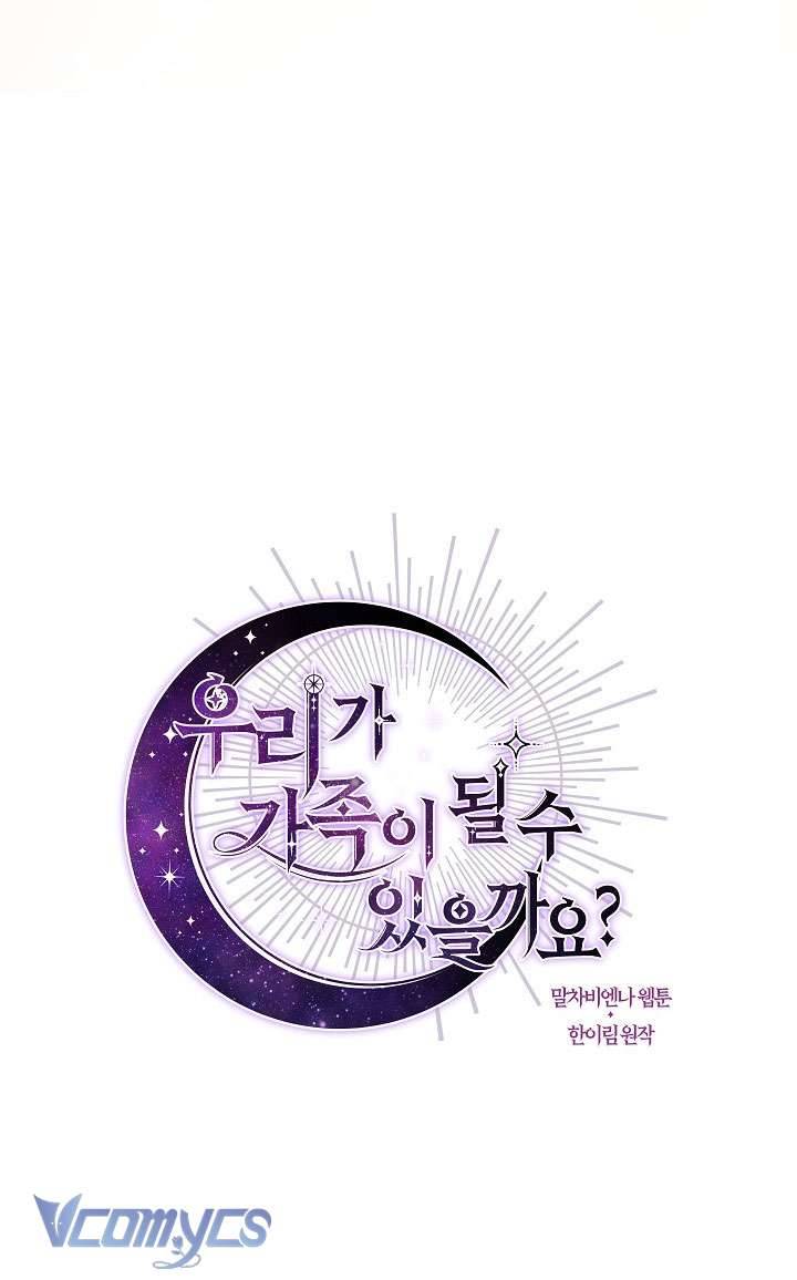 Chúng Ta Có Thể Trở Thành Một Gia Đình Được Không? Chap 82 - Next Chap 83